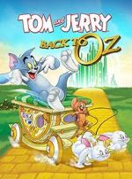 Watch Tom and Jerry: Back to Oz Moviesjoy