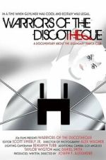 Watch Warriors of the Discotheque Moviesjoy