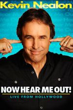 Watch Kevin Nealon: Now Hear Me Out! (TV Special 2009) Moviesjoy