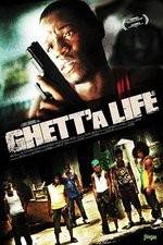 Watch Ghetta Life Moviesjoy