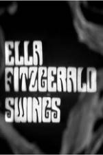 Watch Ella Fitzgerald Swings Moviesjoy