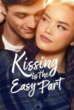 Watch Kissing Is the Easy Part Moviesjoy