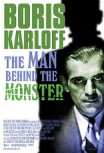 Watch Boris Karloff: The Man Behind the Monster Moviesjoy