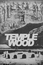 Watch Temple Wood: A Quest for Freedom Moviesjoy
