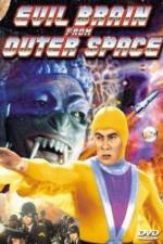 Watch Evil Brain from Outer Space Moviesjoy