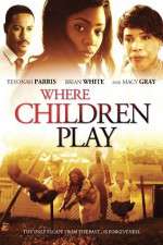 Watch Where Children Play Moviesjoy