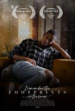 Watch I Remember the Footprints in the Snow (Short 2021) Moviesjoy
