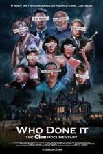 Watch Who Done It: The Clue Documentary Moviesjoy