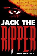 Watch Jack the Ripper: Conspiracies Moviesjoy