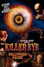 Watch Killer Eye Halloween Haunt Moviesjoy