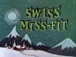 Watch Swiss Miss-Fit Moviesjoy