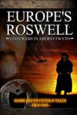 Watch Europe's Roswell: UFO Crash at Aberystwyth Moviesjoy
