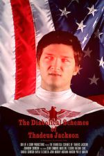 Watch The Diabolical Schemes of Thadeus Jackson Moviesjoy
