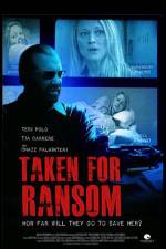 Watch Taken for Ransom Moviesjoy