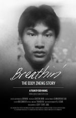 Watch Breathin\': The Eddy Zheng Story Moviesjoy