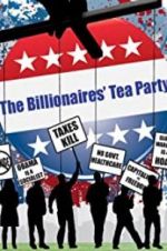 Watch The Billionaires\' Tea Party Moviesjoy