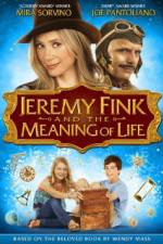 Watch Jeremy Fink and the Meaning of Life Moviesjoy