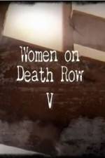 Watch Women on Death Row V Moviesjoy