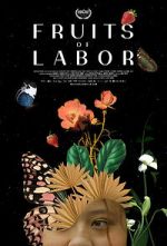 Watch Fruits of Labor Moviesjoy