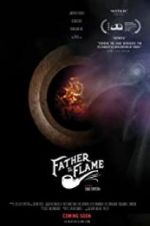 Watch Father the Flame Moviesjoy