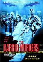 Watch The Barrio Murders Moviesjoy