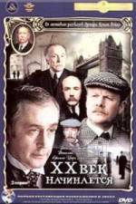 Watch Priklyucheniya Sherloka Kholmsa i doktora Vatsona Dvadtsatyy vek nachinaetsya Moviesjoy