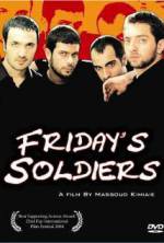 Watch Friday's Soldiers Moviesjoy