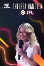 Watch Just for Laughs 2022: The Gala Specials - Chelsea Handler Moviesjoy