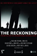Watch The Reckoning: The Battle for the International Criminal Court Moviesjoy