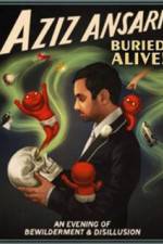 Watch Aziz Ansari Buried Alive Moviesjoy