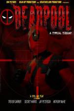 Watch Deadpool: A Typical Tuesday Moviesjoy