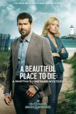 Watch Martha\'s Vineyard Mysteries: A Beautiful Place to Die Moviesjoy