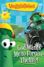 Watch VeggieTales: God Wants Me to Forgive Them!?! Moviesjoy