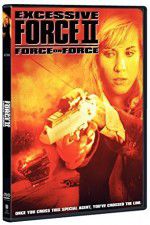 Watch Excessive Force II Force on Force Moviesjoy