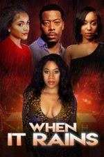 Watch When It Rains Moviesjoy