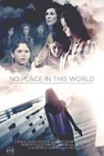 Watch No Place in This World Moviesjoy