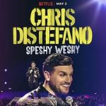 Watch Chris Distefano: Speshy Weshy (TV Special 2022) Moviesjoy