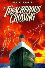 Watch Treacherous Crossing Moviesjoy