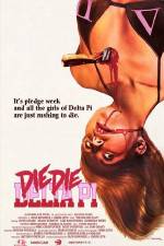 Watch Die Die Delta Pi Moviesjoy