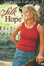 Watch Silk Hope Moviesjoy