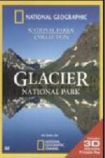 Watch National Geographic Glacier National Park Moviesjoy