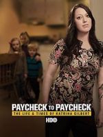 Watch Paycheck to Paycheck: The Life and Times of Katrina Gilbert Moviesjoy