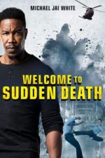 Watch Welcome to Sudden Death Moviesjoy