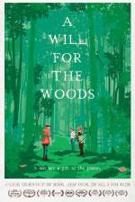 Watch A Will for the Woods Moviesjoy