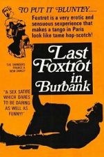 Watch The Last Foxtrot in Burbank Moviesjoy