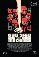 Watch God Said Give \'Em Drum Machines Moviesjoy