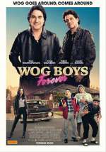 Watch Wog Boys Forever Moviesjoy