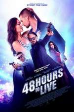Watch 48 Hours to Live Moviesjoy