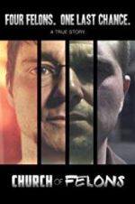 Watch Church of Felons Moviesjoy