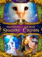 Watch Guardian of the Ancient Shadow Crown Moviesjoy